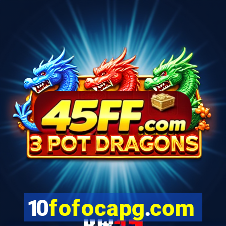 10fofocapg.com