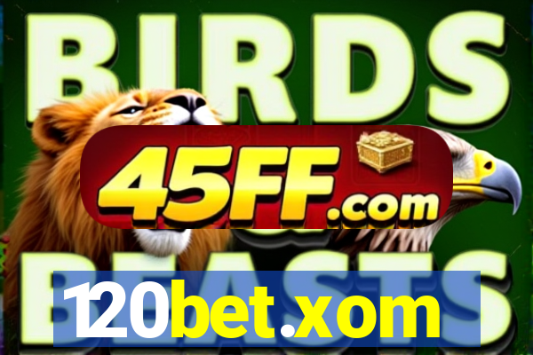 120bet.xom