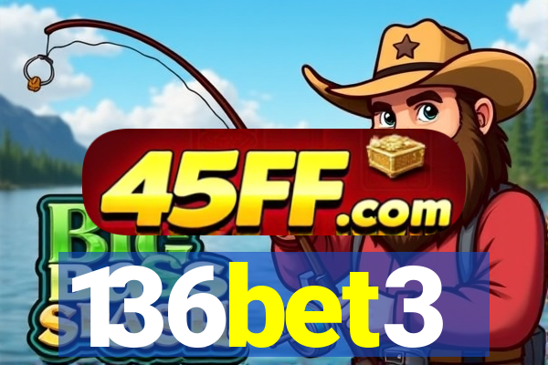 136bet3
