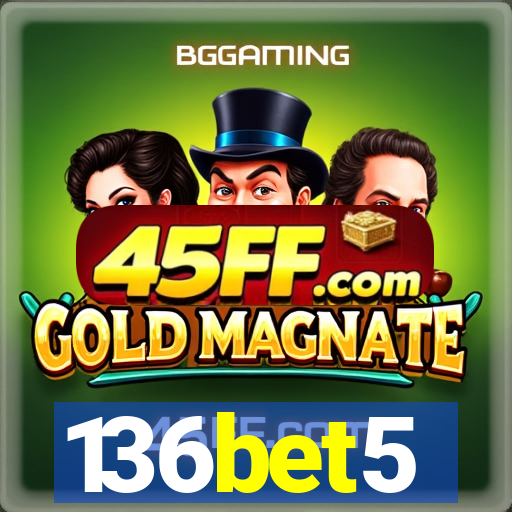 136bet5
