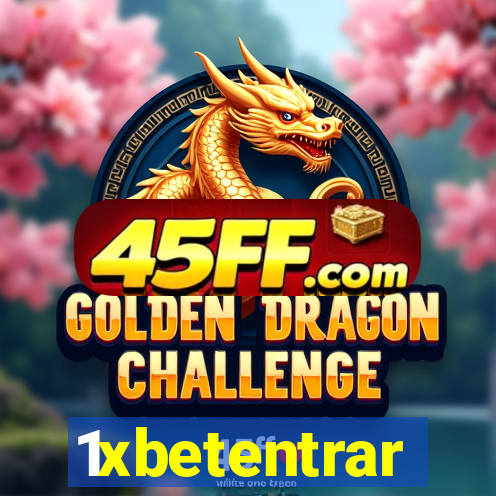 1xbetentrar