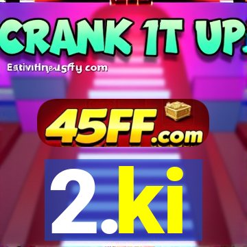 2.ki