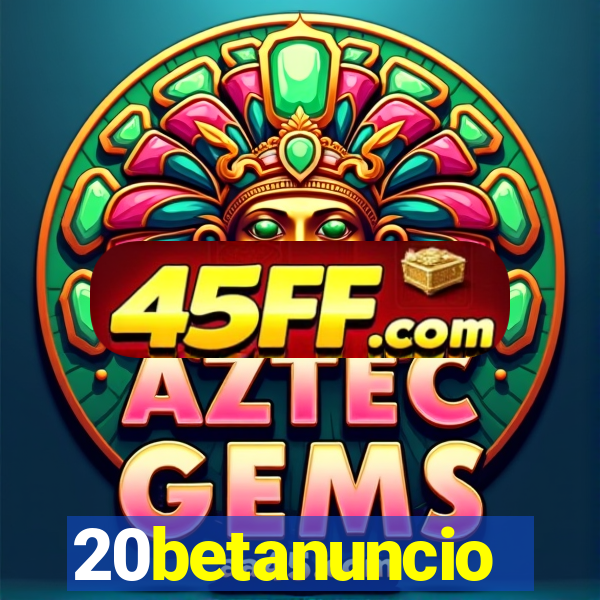 20betanuncio