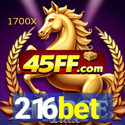 216bet