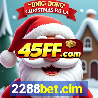 2288bet.cim