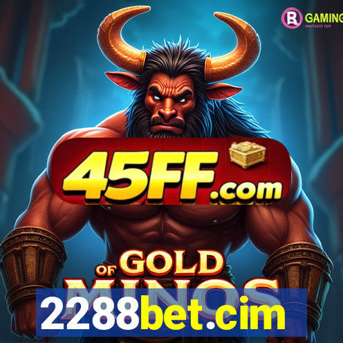 2288bet.cim