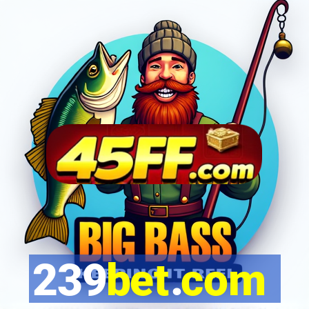239bet.com