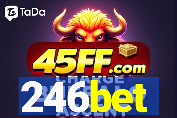 246bet