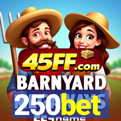 250bet