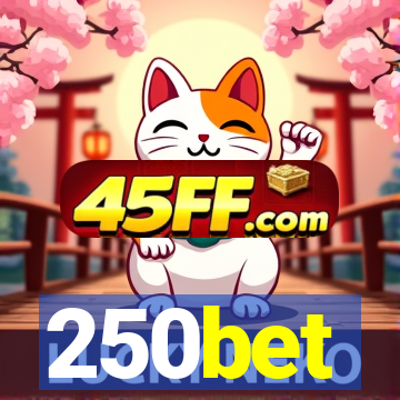 250bet