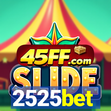 2525bet
