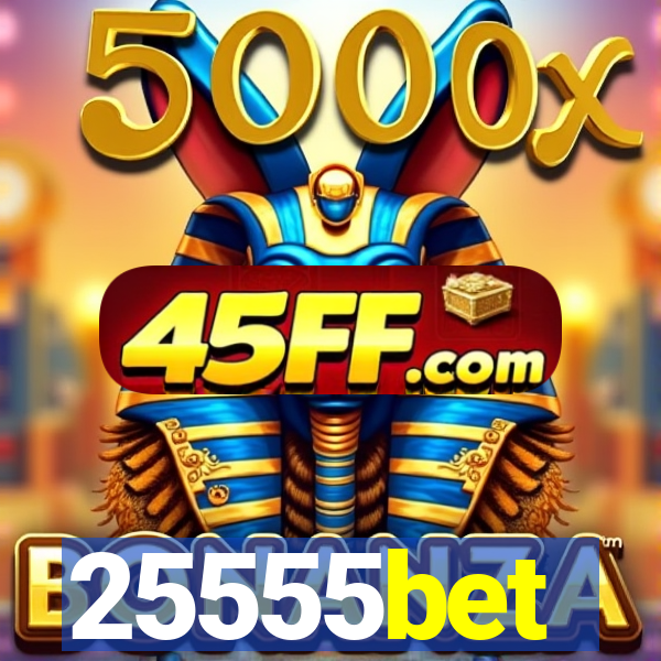 25555bet