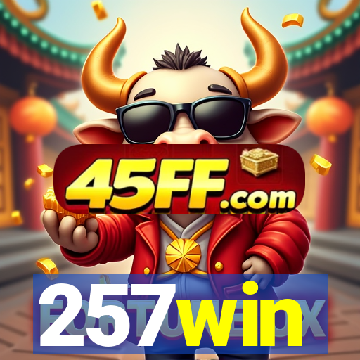 257win