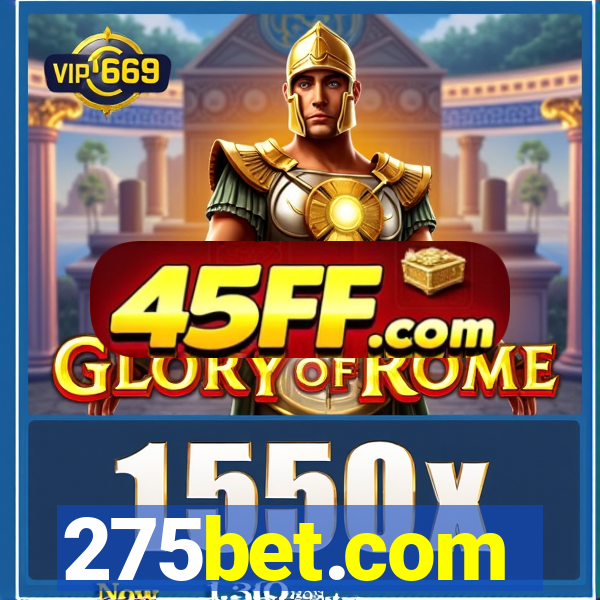 275bet.com