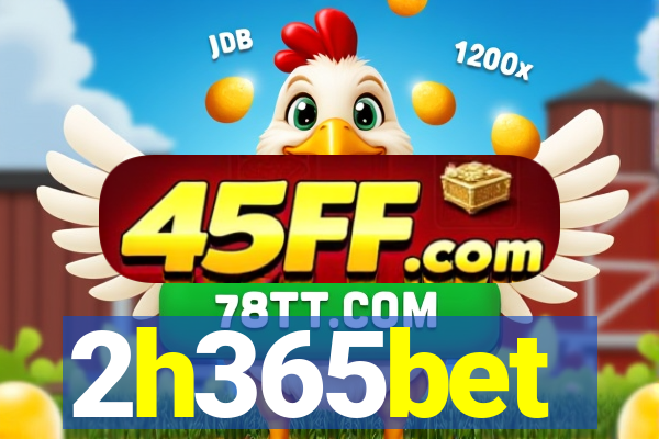 2h365bet