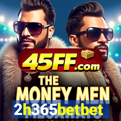 2h365betbet