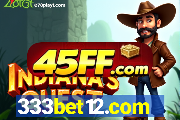 333bet12.com