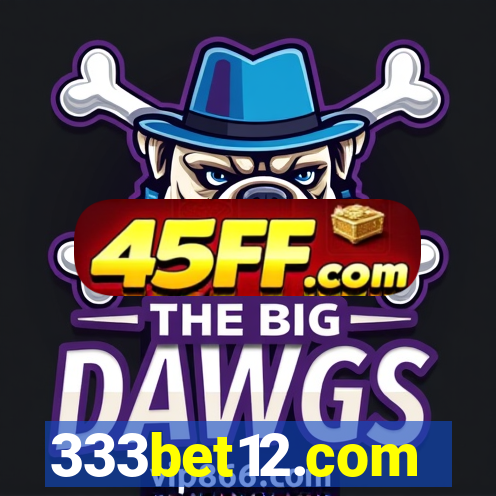 333bet12.com