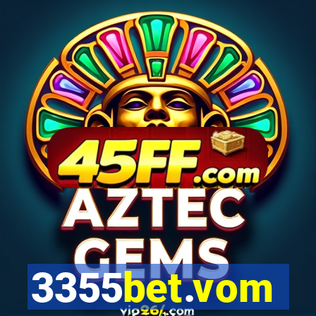 3355bet.vom