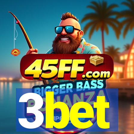 3bet