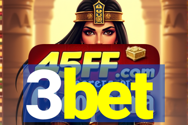 3bet