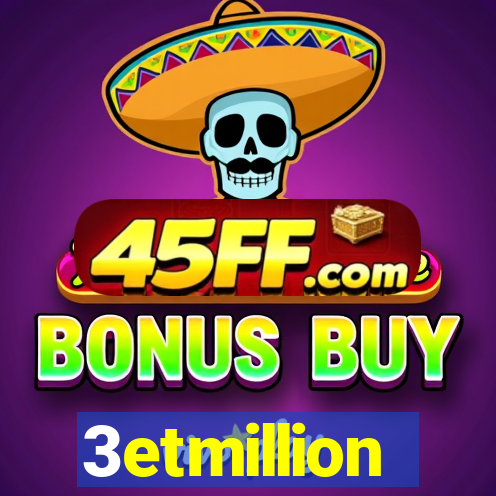 3etmillion