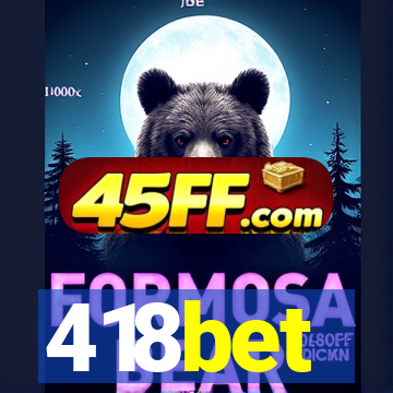 418bet