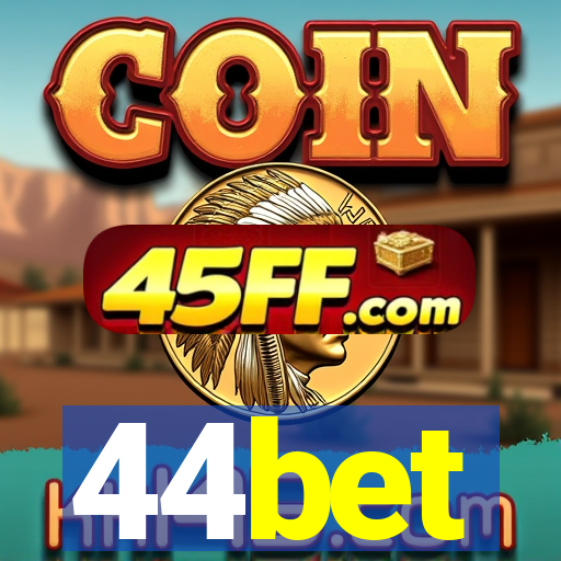 44bet