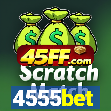 4555bet