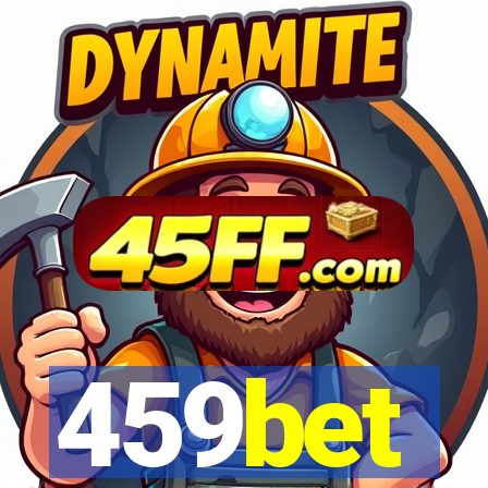 459bet