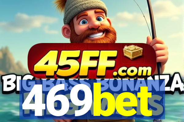 469bet