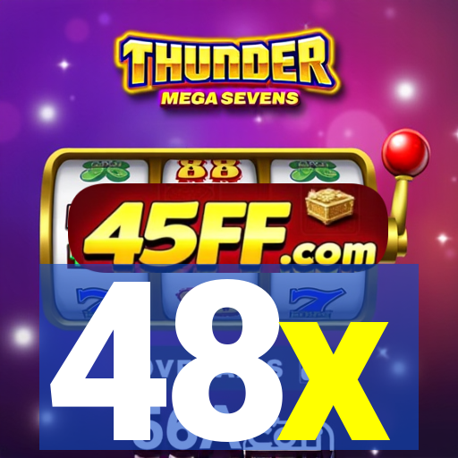 48x
