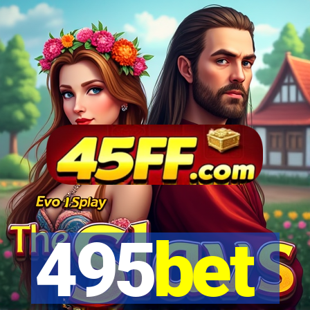 495bet