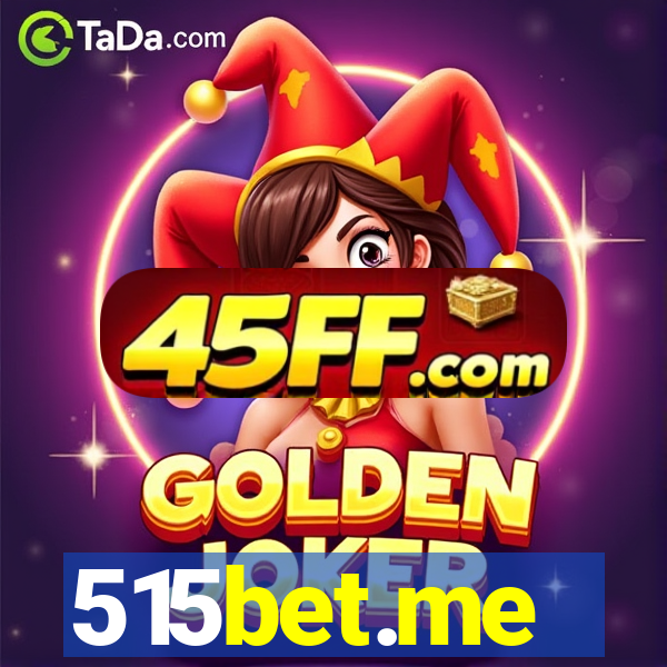 515bet.me