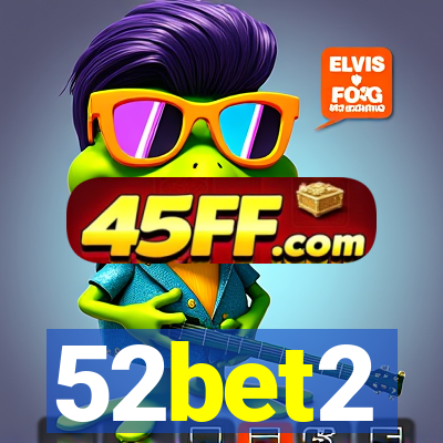 52bet2