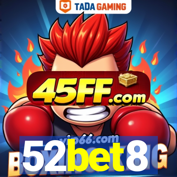 52bet8