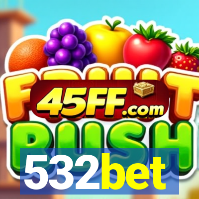 532bet