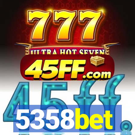 5358bet