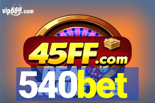 540bet