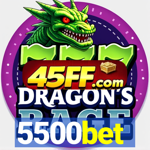 5500bet