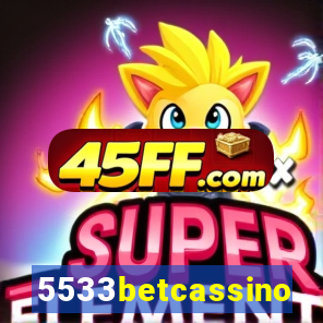 5533betcassino