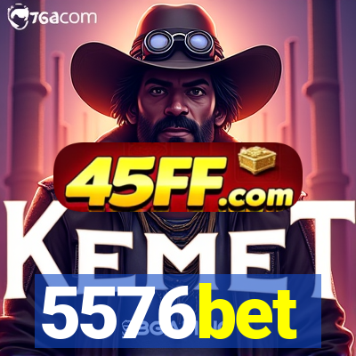 5576bet