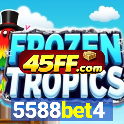 5588bet4