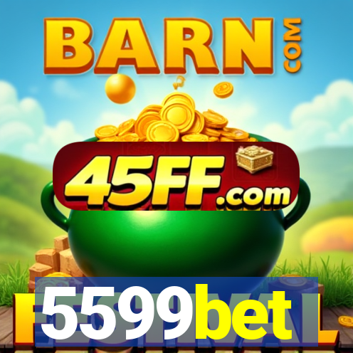 5599bet