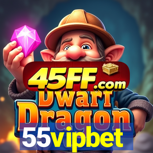 55vipbet