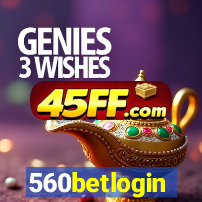 560betlogin