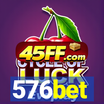 576bet