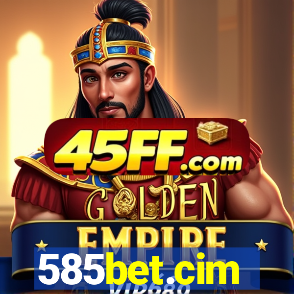 585bet.cim