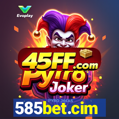 585bet.cim