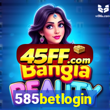 585betlogin